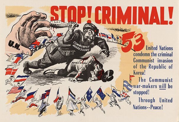 "Stop! Criminal!" a Cold War poster cheers the UNSC decision to impose collective measures against the Soviet Union in Korean War.